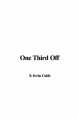One Third Off - Irvin S. Cobb