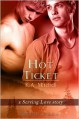 Hot Ticket - A Serving Love Story - K.A. Mitchell