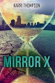 Mirror X (Entangled Teen) - Karri Thompson