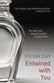 Entwined with You - Sylvia Day