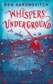 Whispers Under Ground (Peter Grant #3) - Ben Aaronovitch