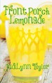 Front Porch Lemonade - Judilynn Taylor