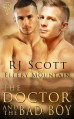 The Doctor and the Bad Boy - RJ Scott