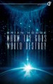 Whom the Gods Would Destroy - Brian Hodge