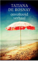 Onvoltooid verhaal - Tatiana de Rosnay, Inge de Heer