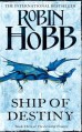 Ship of Destiny (Liveship Traders, #3) - Robin Hobb