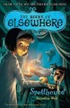 Spellbound: The Books of Elsewhere: Volume 2 Reprint Edition by West, Jacqueline [2012]