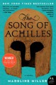 The Song of Achilles - Madeline Miller