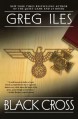 Black Cross - Greg Iles