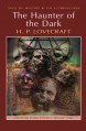 The Haunter of the Dark: Collected Short Stories Volume Three (Tales of Mystery & The Supernatural) - H.P. Lovecraft, M.J. Elliott, David Stuart Davies