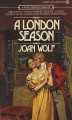 London Season - Joan Wolf