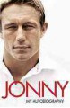 Jonny: My Autobiography - Jonny Wilkinson