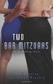 Two Bar Mitzvahs (No Weddings) (Volume 3) - Kat Bastion, Stone Bastion