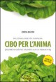 Cibo per l'anima (alimentazione olistica e guarigione) - Lorena Baldini