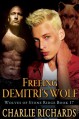 Freeing Demitri's Wolf - Charlie Richards