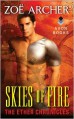 Skies of Fire - Zoe Archer