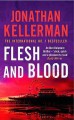 Flesh And Blood (Alex Delaware, #15) - Jonathan Kellerman