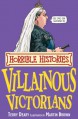 Horrible Histories: Villainous Victorians - Terry Deary, Martin C. Brown