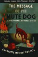 The Message of the Mute Dog (Jane Amanda Edwards Mysteries) - Charlotte Murray Russell