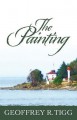 The Painting - Geoff R Tigg