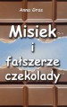 Misiek i fałszerze czekolady - Gras Anna