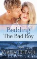 Bedding The Bad Boy - Virna DePaul