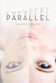 Parallel - Lauren Miller