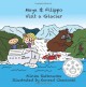 Maya & Filippo Visit a Glacier - Alinka Rutkowska