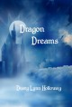 Dragon Dreams (The Chronicles of Shadow and Light) - Dusty Lynn Holloway