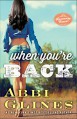 When You're Back: A Rosemary Beach Novel (The Rosemary Beach Series Book 12) - Abbi Glines