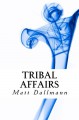 Tribal Affairs - Matt Dallmann