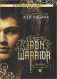 The Iron Warrior (The Iron Fey) - Julie Kagawa