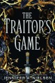 The Traitor's Game - Jennifer A. Nielsen