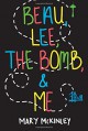 Beau, Lee, The Bomb & Me - Mary McKinley