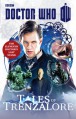 Doctor Who: Tales of Trenzalore: The Eleventh Doctor's Last Stand - Justin Richards, Mark Morris, George Mann, Paul Finch