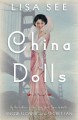 China Dolls: A Novel - Lisa See