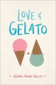 Love & Gelato - Jenna Evans Welch