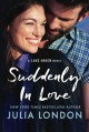 Suddenly in Love - Julia London