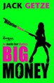 Big Money: 2 (An Austin Carr Mystery) - Jack Getze