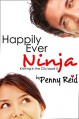 Happily Ever Ninja (Knitting in the City Book 5) - Penny Reid