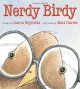 Nerdy Birdy - Aaron Reynolds, Matt Davies