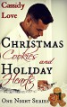 Christmas Cookies and Holiday Hearts (One Night Series Book 1) - Cassidy Love