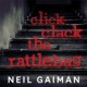 Click-Clack the Rattlebag - Neil Gaiman