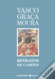 Retratos de Camões - Vasco Graça Moura