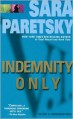 Indemnity Only (V. I. Warshawski Series #1)