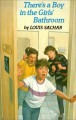 There's a Boy in the Girls' Bathroom - Louis Sachar