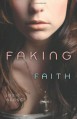 Faking Faith - Josie Bloss