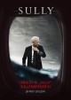 Sully. W poszukiwaniu tego co naprawdę ma znaczenie. - Chesley B. „Sully” Sullenberger III Jeffrey Zaslow