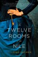 The Twelve Rooms of the Nile - Enid Shomer