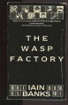 The Wasp Factory - Iain Banks